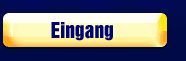 Eingang